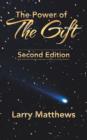 Image for The Power of the Gift : Second Edition