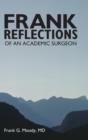Image for Frank Reflections : Of an Academic Surgeon