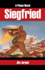 Image for Siegfried: A Peace Novel