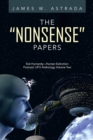 Image for &amp;quot;Nonsense&amp;quot; Papers: Exit Humanity-Human Extinction Protocol: Ufo Anthology, Volume Two