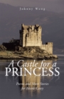 Image for Castle for a Princess: Poems and Short Stories for Nicole Casey