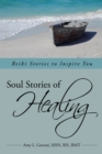 Image for Soul Stories of Healing: Reiki Stories to Inspire You