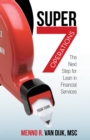 Image for Super7 Operations: The Next Step for Lean in Financial Services