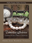 Image for Timeless Service in Gamma Sigma Omega Chapter: Alpha Kappa Alpha Sorority