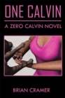 Image for One Calvin: A Zero Calvin Novel