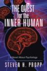 Image for The Quest for the Inner Human : A Novel about Psychology
