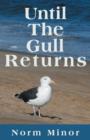Image for Until the Gull Returns