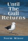 Image for Until the Gull Returns