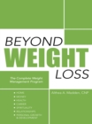 Image for Beyond Weight Loss: The Complete Weight Management Program