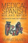 Image for Medical Spanish Mix and Match