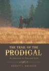 Image for The Trail of the Prodigal