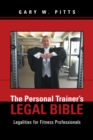 Image for Personal Trainer&#39;S Legal Bible: Legalities for Fitness Professionals