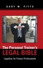 Image for The Personal Trainer&#39;s Legal Bible