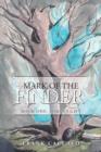 Image for Mark of the Finder : Book One: Marta&#39;s Gift
