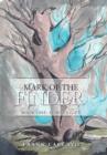 Image for Mark of the Finder : Book One: Marta&#39;s Gift