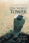 Image for One World Tower: A Babylonian Adventure