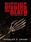 Image for Digging for Death: A Mac and Maggie Mason Mystery - Book 1