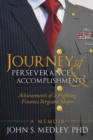 Image for Journey of Perseverance and Accomplishments: Achievements of a Fighting Finance Sergeant Major