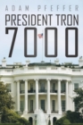 Image for President Tron 7000