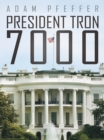 Image for President Tron 7000