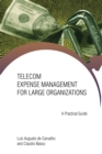 Image for Telecom Expense Management for Large Organizations: A Practical Guide