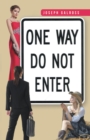 Image for One Way: Do Not Enter