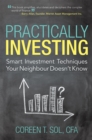 Image for Practically Investing: Smart Investment Techniques Your Neighbour Doesn&#39;T Know