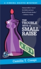 Image for Trouble with a Small Raise: A Simona Griffo Mystery