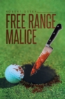 Image for Free Range Malice