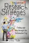 Image for Research strategies: finding your way through the information fog