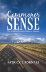 Image for Commoner Sense: The Working Person&#39;S Guide to America