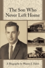 Image for Son Who Never Left Home