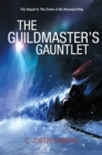 Image for Guildmaster&#39;S Gauntlet: An Argentia Dasani Adventure