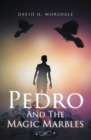 Image for Pedro and the Magic Marbles