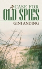 Image for Case for Old Spies