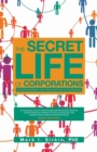 Image for The Secret Life of Corporations