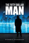 Image for The Fifty Dollar Man : A Tony Langel Mystery Series