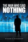 Image for The Man Who Said Nothing : A Tony Langel Mystery Series