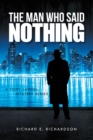 Image for Man Who Said Nothing: A Tony Langel Mystery Series