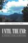 Image for Until the End