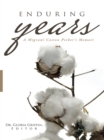 Image for Enduring Years: A Migrant Cotton Picker&#39;S Memoir