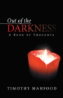 Image for Out of the Darkness: A Book of Thoughts