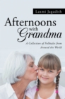 Image for Afternoons with Grandma: A Collection of Folktales from Around the World