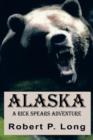 Image for Alaska : A Rick Spears Adventure