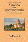Image for A Piazza for Sant&#39;antonio : Five Novellas of 1980s Tuscany