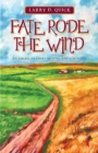Image for Fate Rode the Wind: An American Story of Hope and Fortitude