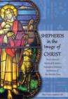 Image for Shepherds in the Image of Christ