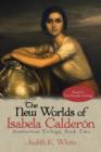 Image for The New Worlds of Isabela Calderon