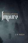 Image for Impure : Revelation