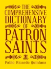 Image for Comprehensive Dictionary of Patron Saints